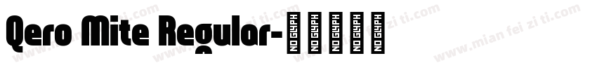 Qero Mite Regular字体转换